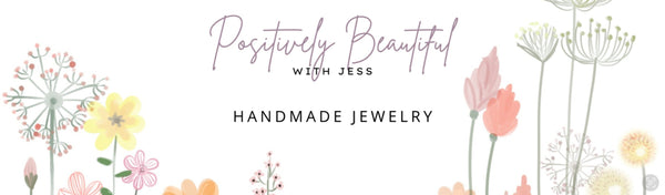 Positively Beautiful with Jess!
